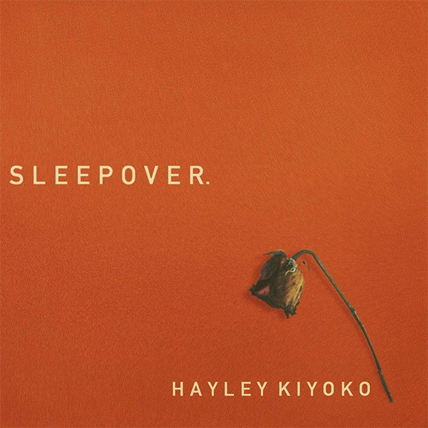 "Sleepover" - Haley Kiyoko